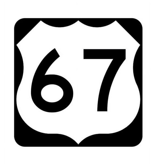 US Route 67 Metal Sign Highway Sign Road Sign Size: 12 inch x 12 inch