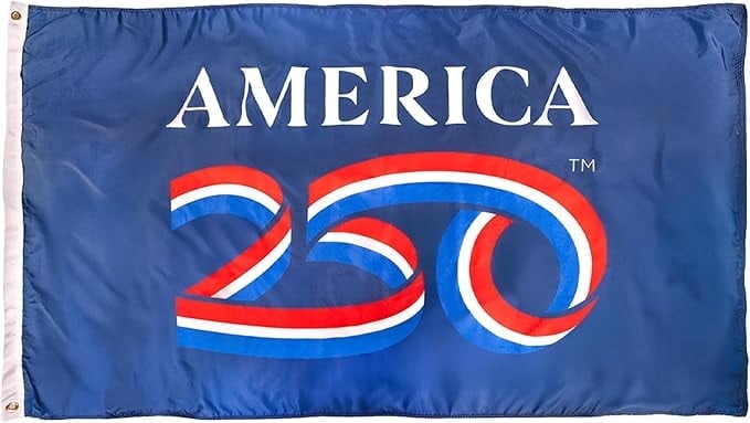USA 250th Anniversary Flag 4ftx 6ft | USA-Made Nyl-Glo Nylon Outdoor Flag | Durable Canvas Header and Brass Grommets | UV Resistant Colors | Special Edition 250 Celebration Flag