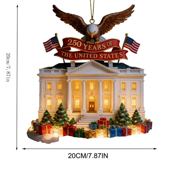 USA 250th Anniversary Hanging Ornament Patriotic White House Design, Commemorative Tree Decoration for Christmas, 4th of July, or Year-Round Display, Perfect Collectible Gift