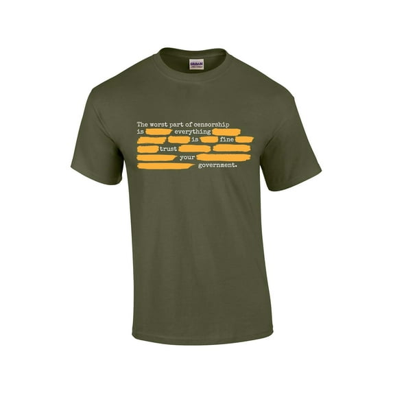 USA American Patriot The Worst Part About Censorship Trust The Government Mens Short Sleeve T-shirt-Military Green-6xl