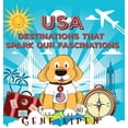 thumbnail image 1 of Pre-Owned USA Destinations That Spark Our Fascinations (2) (Kids Books for Young Explorers) Paperback, 1 of 1