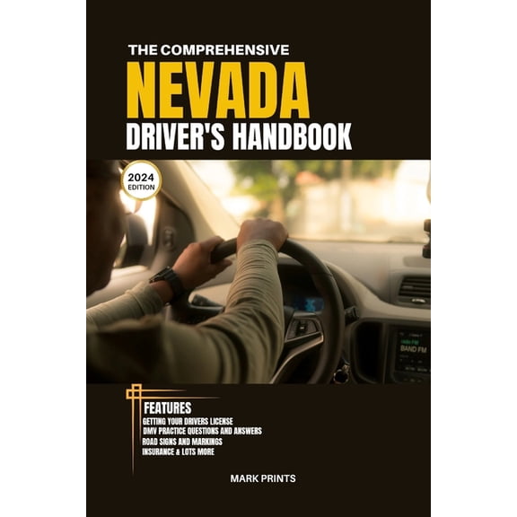 USA Drivers Manual The Comprehensive Nevada Drivers HandBook: A Study and Practice Manual on Getting your Driver's License, Practice Test Q, (Paperback)