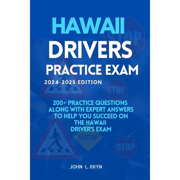 USA Drivers Practice Exam Manuals Hawaii drivers practice exam: 200+ practice questions along with expert answers to help you succeed on the Hawaii driver, Book 10, (Paperback)