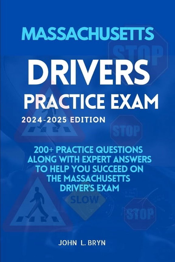 USA Drivers Practice Exam Manuals Massachusetts Drivers Practice Exam: 200+ practice questions along with expert answers to help you succeed on the Massac, Book 6, (Paperback)