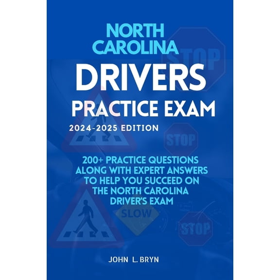 USA Drivers Practice Exam Manuals North Carolina Practice Exam: 200+ practice questions along with expert answers to help you succeed on the North Carolin, Book 8, (Paperback)