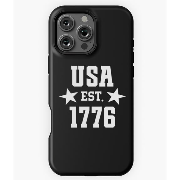 USA Est 1776 Patriotic American Gift Phone Case for iPhone 16 15 14 13 12 11 Pro Max