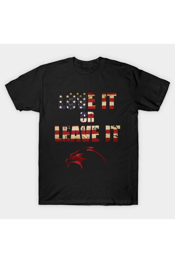 USA Flag Vintage Distressed Betsy Ross Love It or Leave It G7817 Unisex T-Shirt, Up to Size 5XL