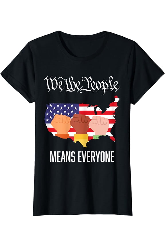 USA Flag "We The People Means Everyone" in USA Equality T-Shirt T-shirts