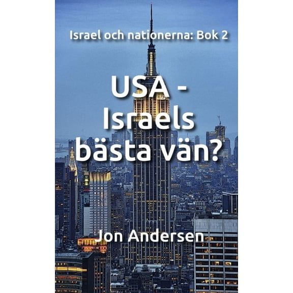 USA - Israels bsta vn?, (Paperback)