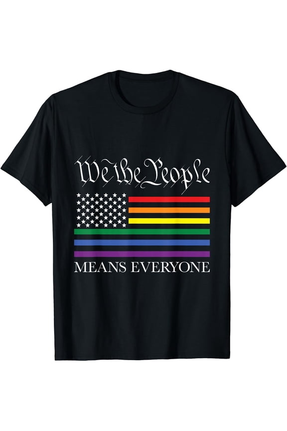 USA LGBT Equality "We the People Means Everyone" T-Shirt Black Small