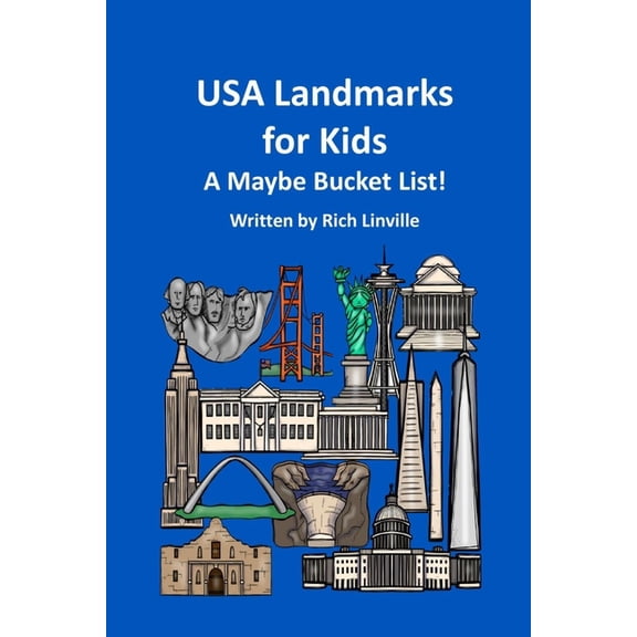 USA Landmarks for Kids A Maybe Bucket List