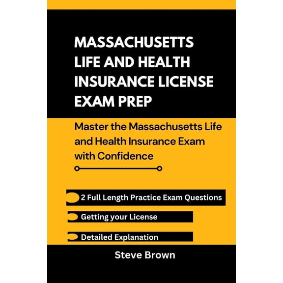 USA Life and Health Insurance License Ex Massachusetts Life and Health Insurance License Exam Prep: Master the Massachusetts and Health Insurance Exam with Confi, Book 15, (Paperback)