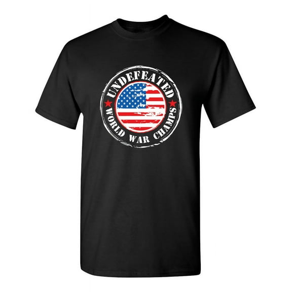 USA Undefeated World War Champs Sarcastic Humor Graphic Novelty Funny Tall T Shirt