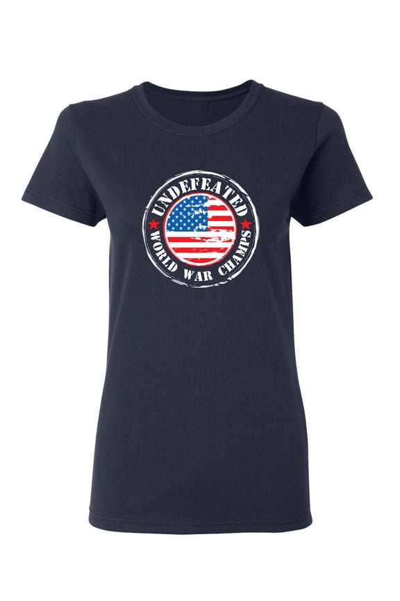 USA Undefeated World War Champs Sarcastic Novelty Gift Idea Adult Humor Funny Women's Casual Tees