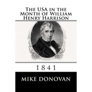 The USA in the Month of William Henry Harrison Paperback