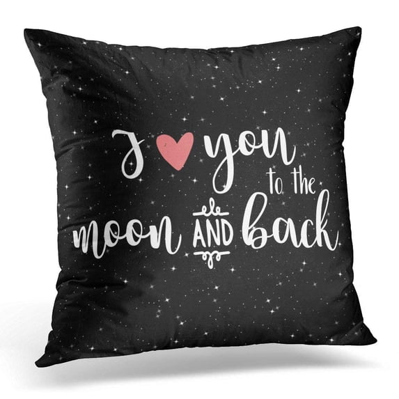 USART Calligraphy I Love You to The Moon and Back Chalk Pillow Case Pillow Cover 20x20 inch