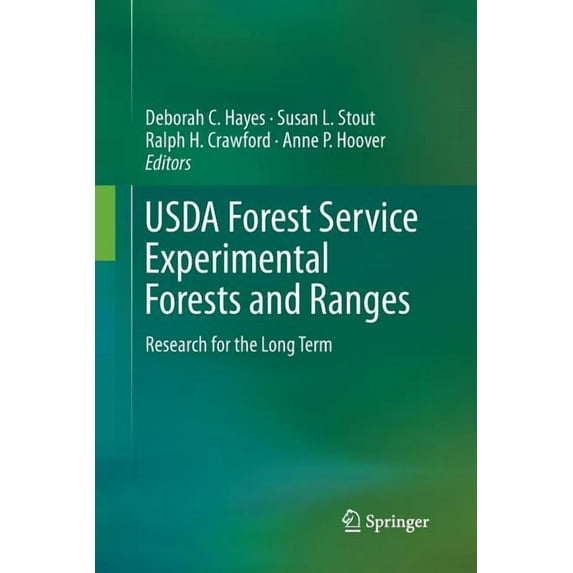 USDA Forest Service Experimental Forests and Ranges: Research for the Long Term, (Paperback)