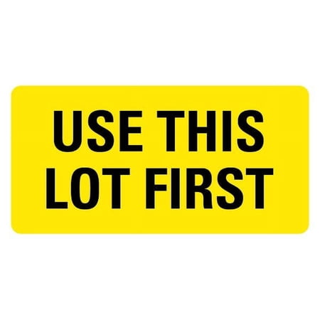 USE THIS LOT FIRST Medical Labels