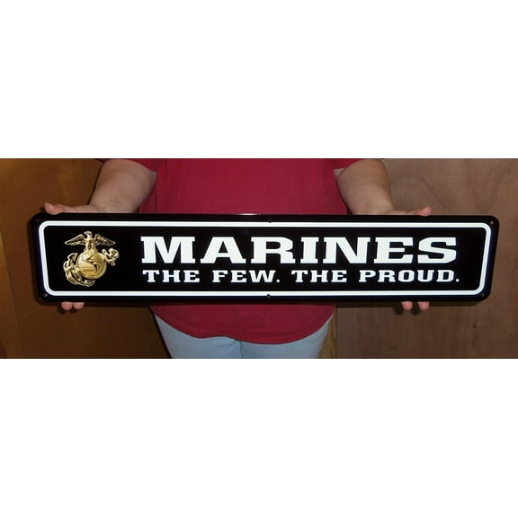 USMC Enlisted MARINES "The Few The Proud" Street Sign - Black : 30" x 6"