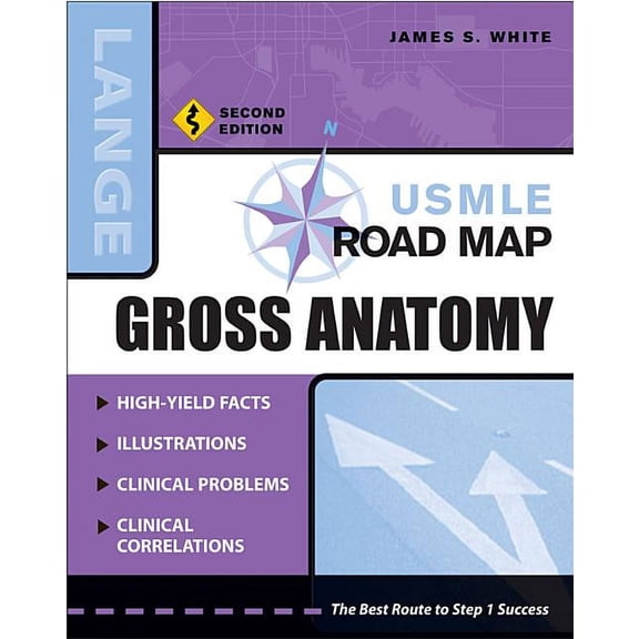 USMLE Road Maps USMLE Road Map Gross Anatomy, Second Edition, (Paperback)