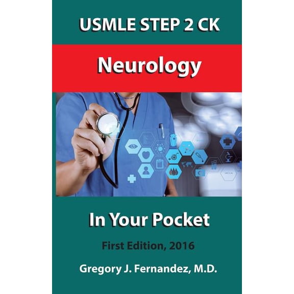 USMLE Step 2 Ck Neurology in Your Pocket