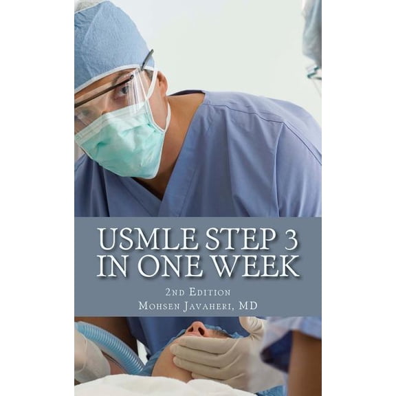 USMLE Step 3 in One Week: 2nd Edition