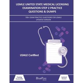 USMLE United State Medical Licensing Examination Step 2 Practice Questions & Dumps: 700+ Exam practice questions for USMLE Updated Version (Paperback)