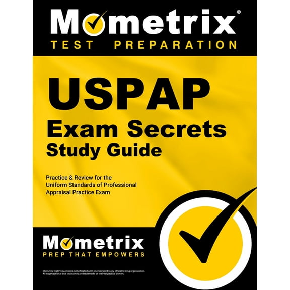 USPAP Exam Secrets Study Guide, Parts 1 and 2 : USPAP Practice & Review for the Uniform Standards of Professional Appraisal Practice Exam (Paperback)