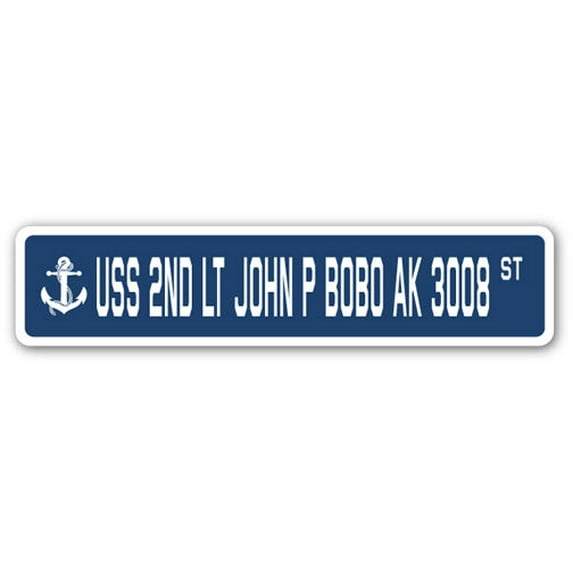USS 2ND LT JOHN P BOBO AK 3008 Street Sign us navy ship veteran sailor gift