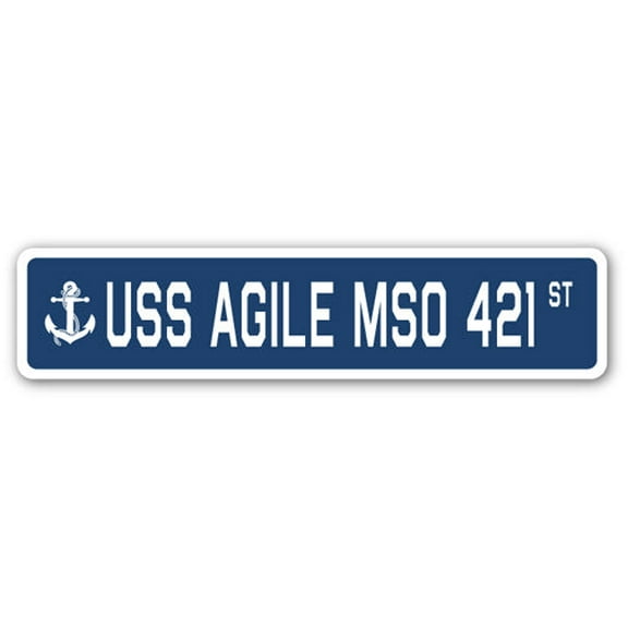 USS AGILE MSO 421 Street Sign us navy ship veteran sailor gift