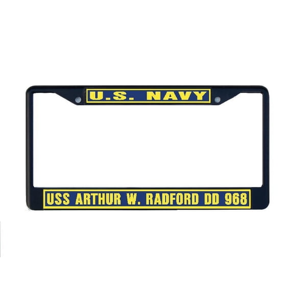 USS ARTHUR W RADFORD DD 968 License Plate Frame Black Metal Military Navy USN Car Truck RV F001