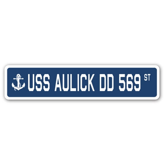 USS AULICK DD 569 Street Sign us navy ship veteran sailor gift