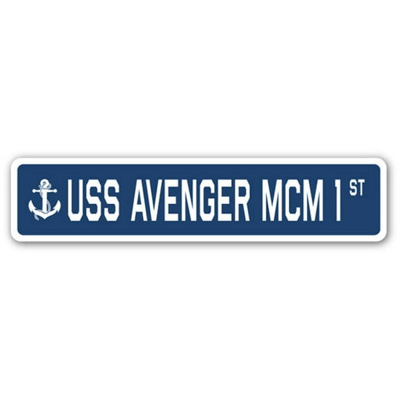 USS AVENGER MCM 1 Street Sign us navy ship veteran sailor gift