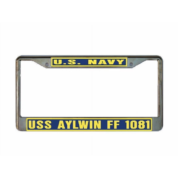 USS AYLWIN FF 1081 License Plate Frame Gold Chrome Metal Military Navy USN 1 Car Truck RV F001