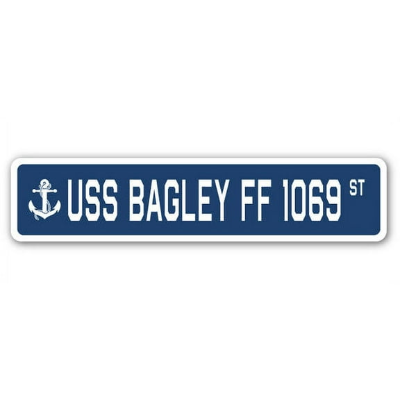 USS BAGLEY FF 1069 Street Sign us navy ship veteran sailor gift