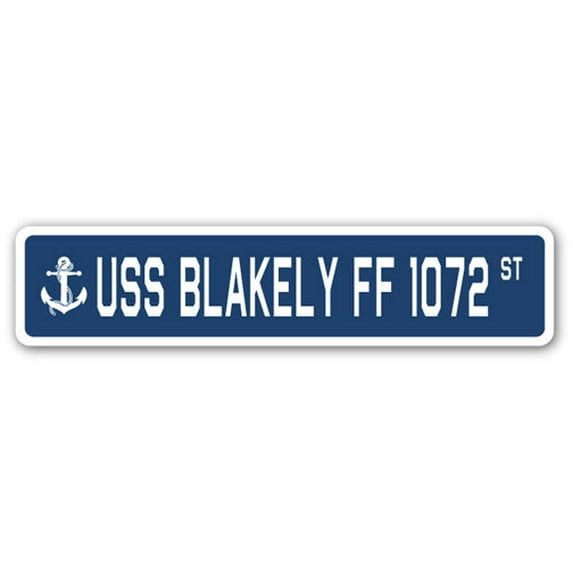 USS BLAKELY FF 1072 Street Sign us navy ship veteran sailor gift