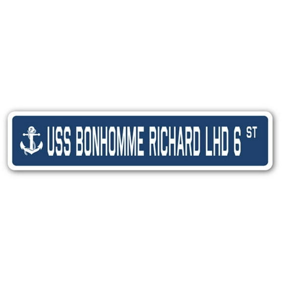 USS BONHOMME RICHARD LHD 6 Street Sign us navy ship veteran sailor gift