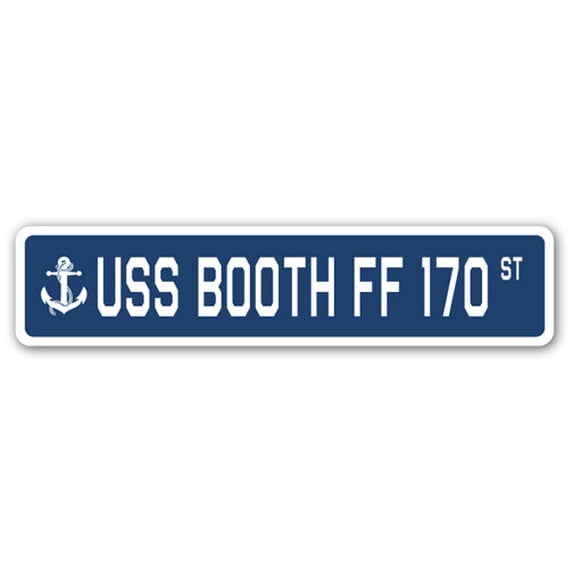 USS BOOTH FF 170 Street Sign us navy ship veteran sailor gift