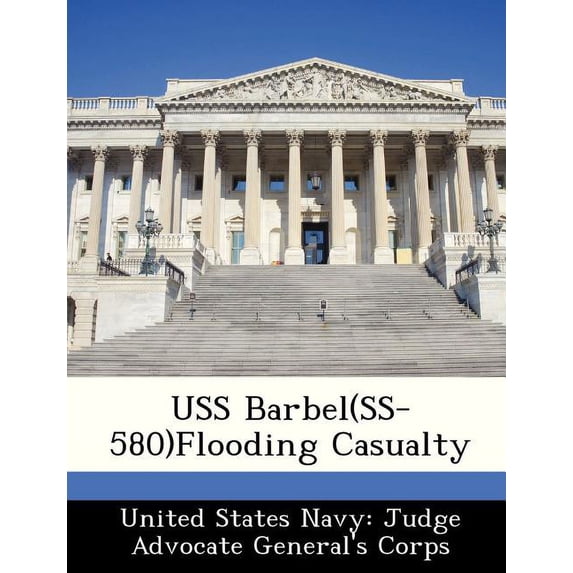 USS Barbel(ss-580)Flooding Casualty Paperback