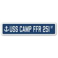 thumbnail image 1 of USS CAMP FFR 251 Street Sign us navy ship veteran sailor gift, 1 of 5