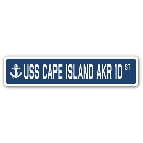 USS CAPE ISLAND AKR 10 Street Sign us navy ship veteran sailor gift