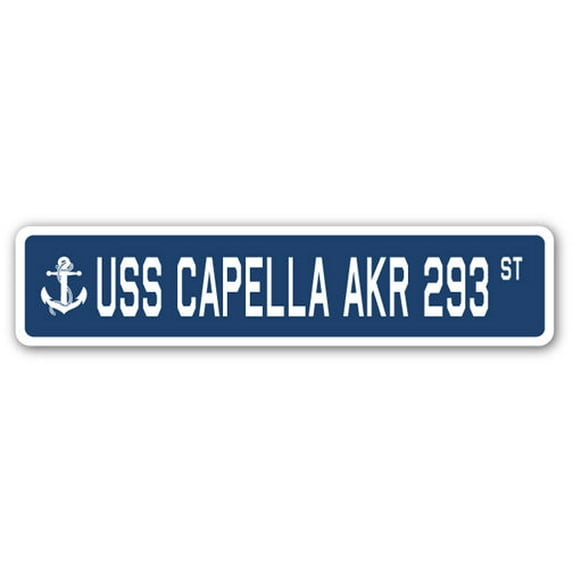 USS CAPELLA AKR 293 Street Sign us navy ship veteran sailor gift