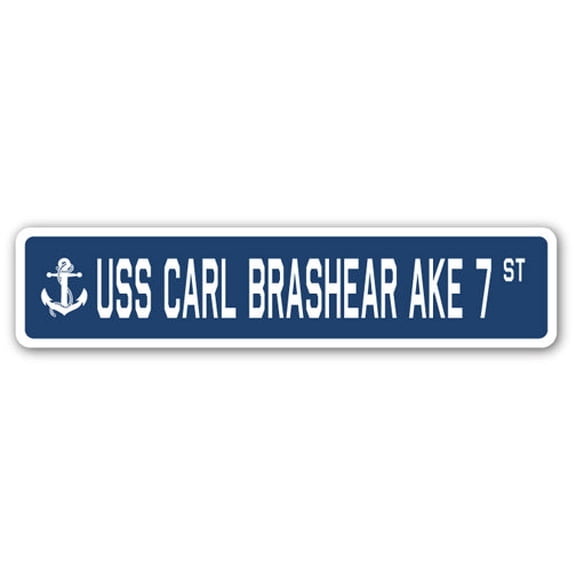 USS CARL BRASHEAR AKE 7 Street Sign us navy ship veteran sailor gift