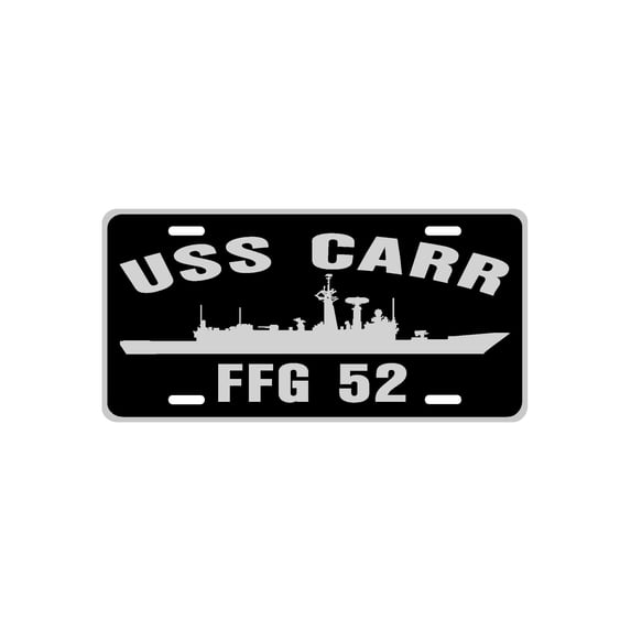 USS CARR FFG 52 Aluminum License Plate Military Navy USN Car Truck RV PL001
