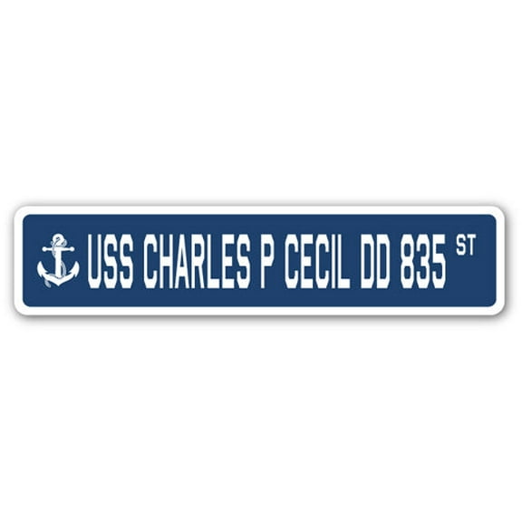 USS CHARLES P CECIL DD 835 Street Sign us navy ship veteran sailor gift