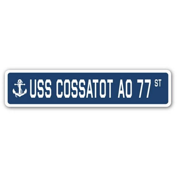 USS COSSATOT AO 77 Street Sign us navy ship veteran sailor gift