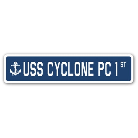 USS CYCLONE PC 1 Street Sign us navy ship veteran sailor gift