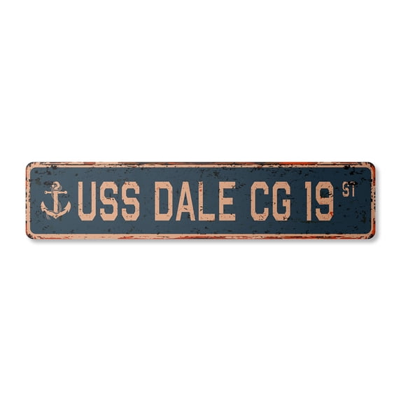USS DALE CG 19 Vintage Plastic Street Sign us navy ship veteran sailor gift | Indoor/Outdoor | 36" Wide