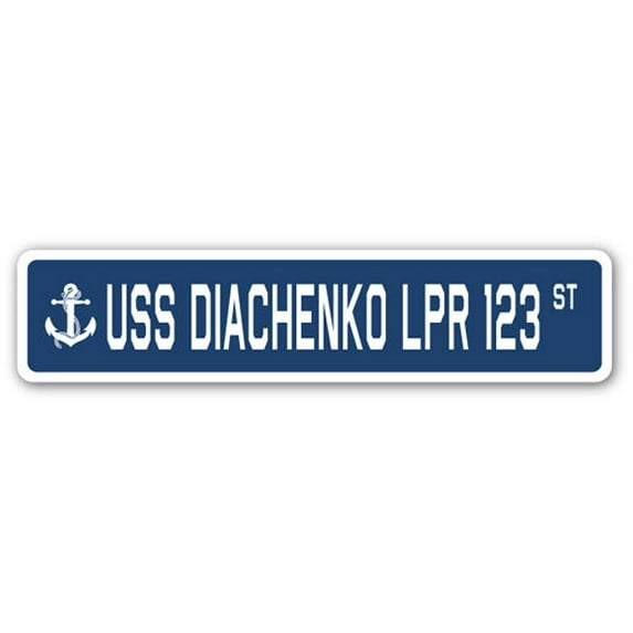 USS DIACHENKO LPR 123 Street Sign us navy ship veteran sailor gift