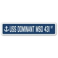 thumbnail image 1 of USS DOMINANT MSO 431 Street Sign us navy ship veteran sailor gift, 1 of 5